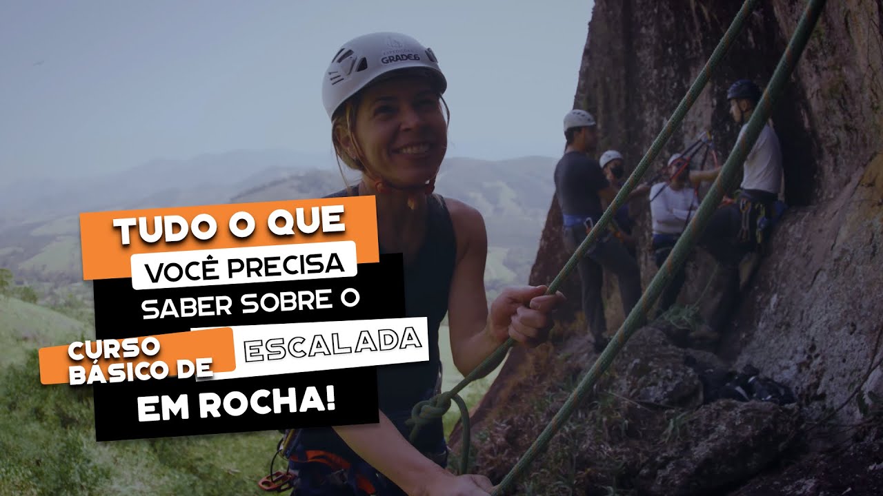 Tudo o que você precisa saber sobre o Curso Básico de Escalada em Rocha!