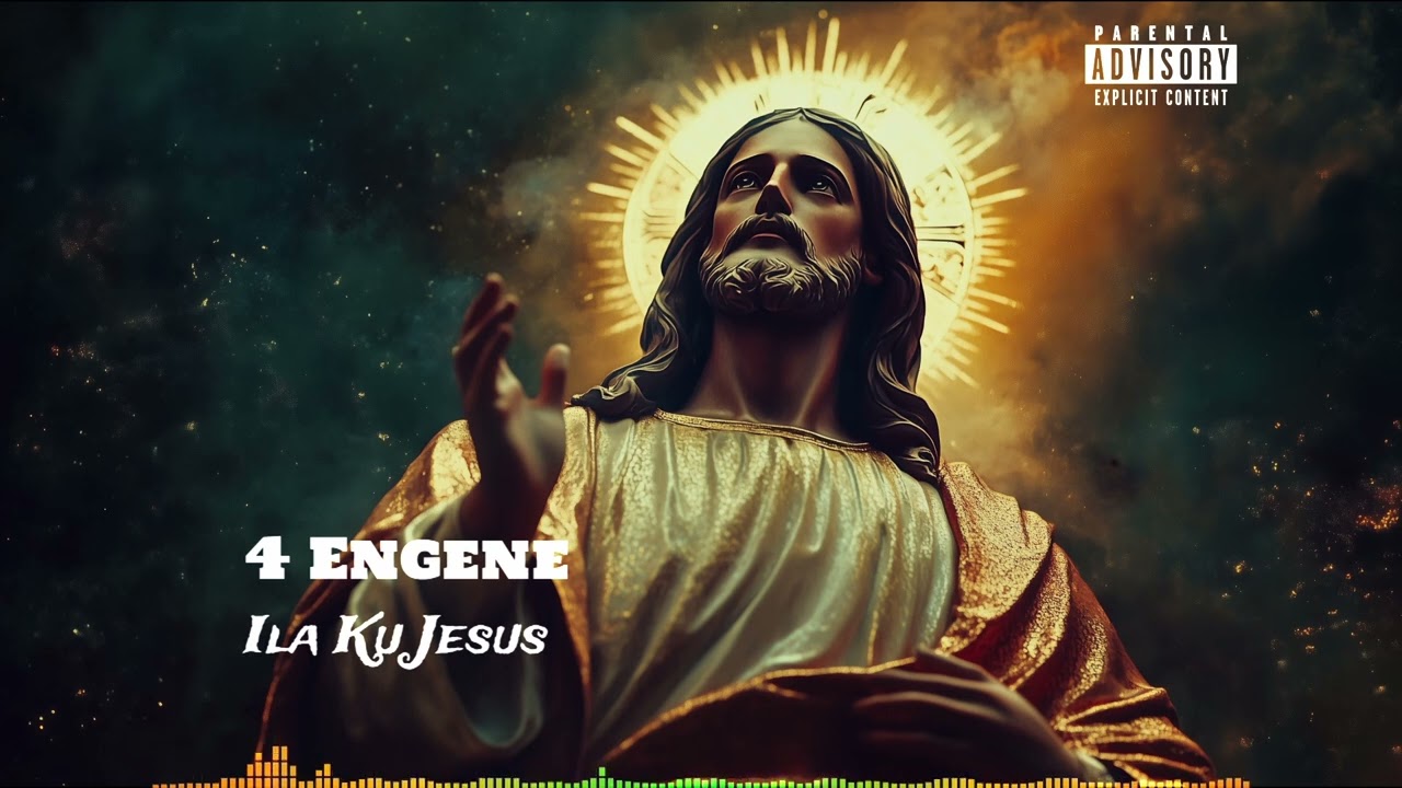4 Engene - Ila Ku Jesus (Official Audio)