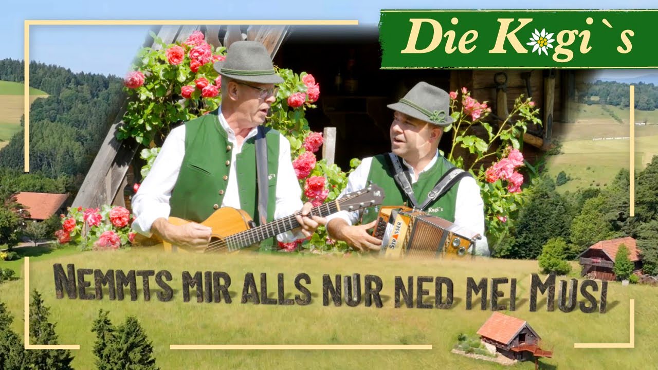 DIE KOGI'S - Nemmts mir alls nur ned mei Musi