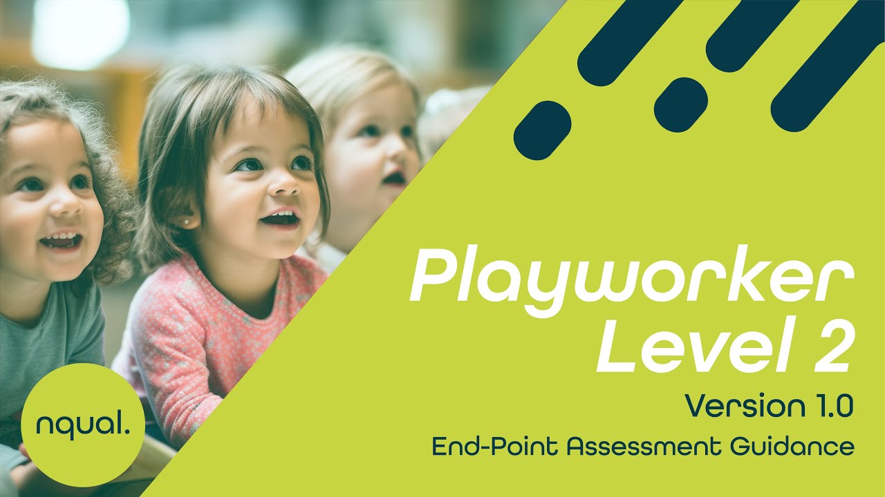 All You Need To Know About Playworker Level 2 (V1.0) EPA