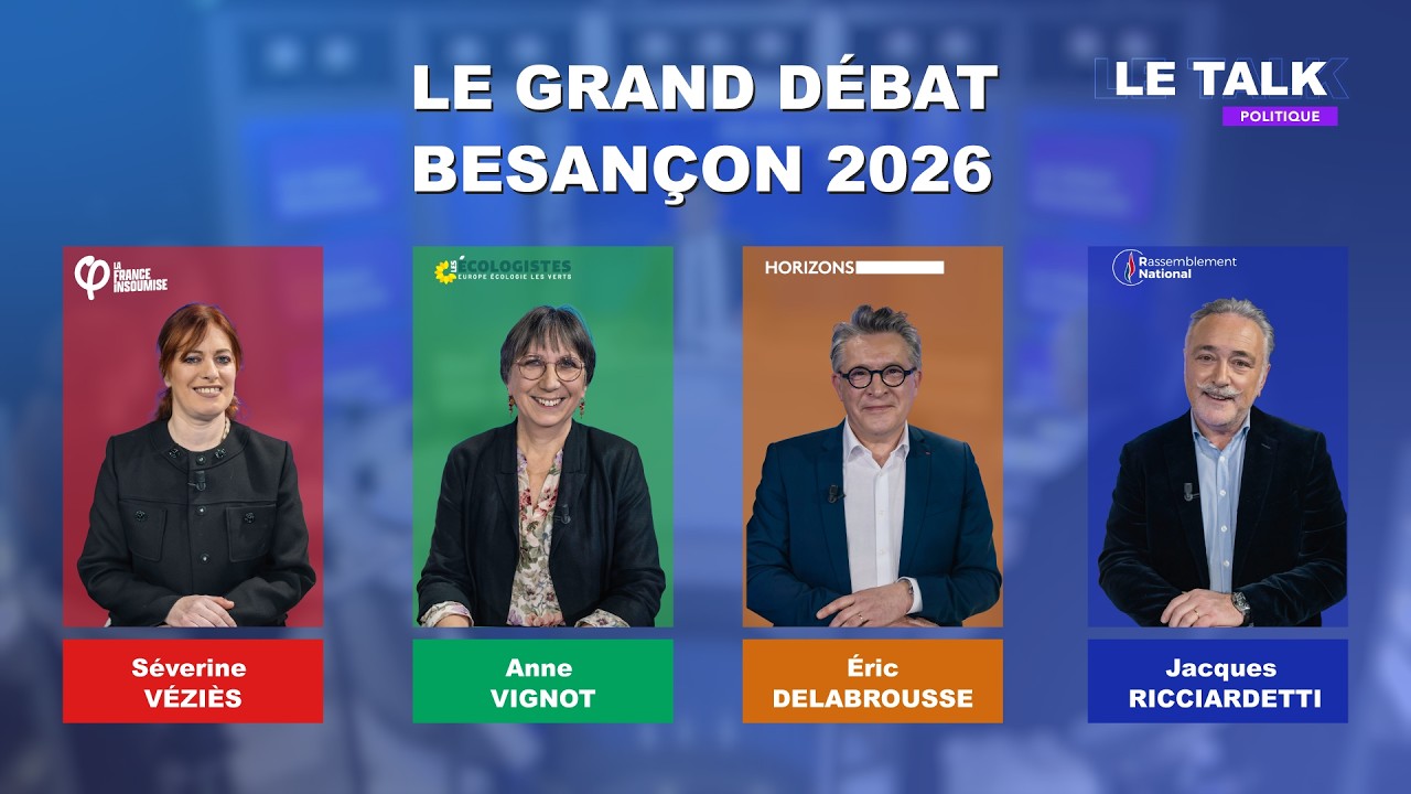 LE GRAND DÉBAT - Élections Municipales / Besançon 2026