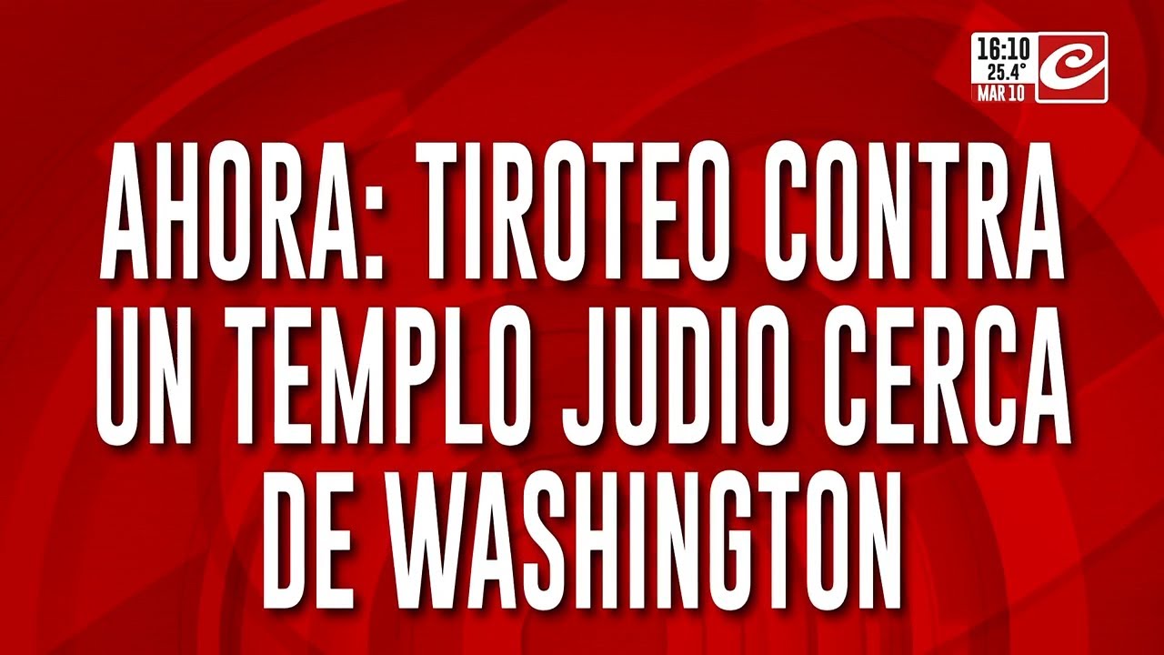 Tiroteo contra un templo judío cerca de Washington