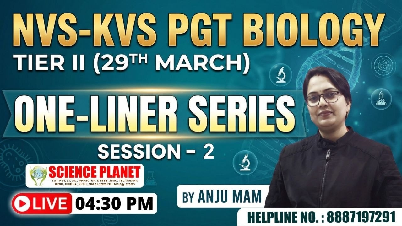 ONE LINER SERIES || SESSION - 2 || NVS-KVS PGT BIO BY - ANJU MAM