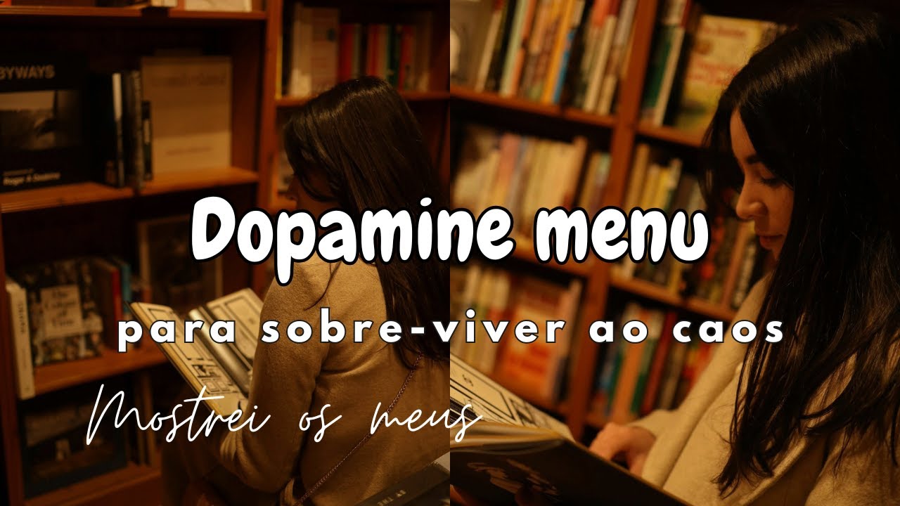 menu de dopamina: o que fazer ao invés de ficar no celular/redes sociais