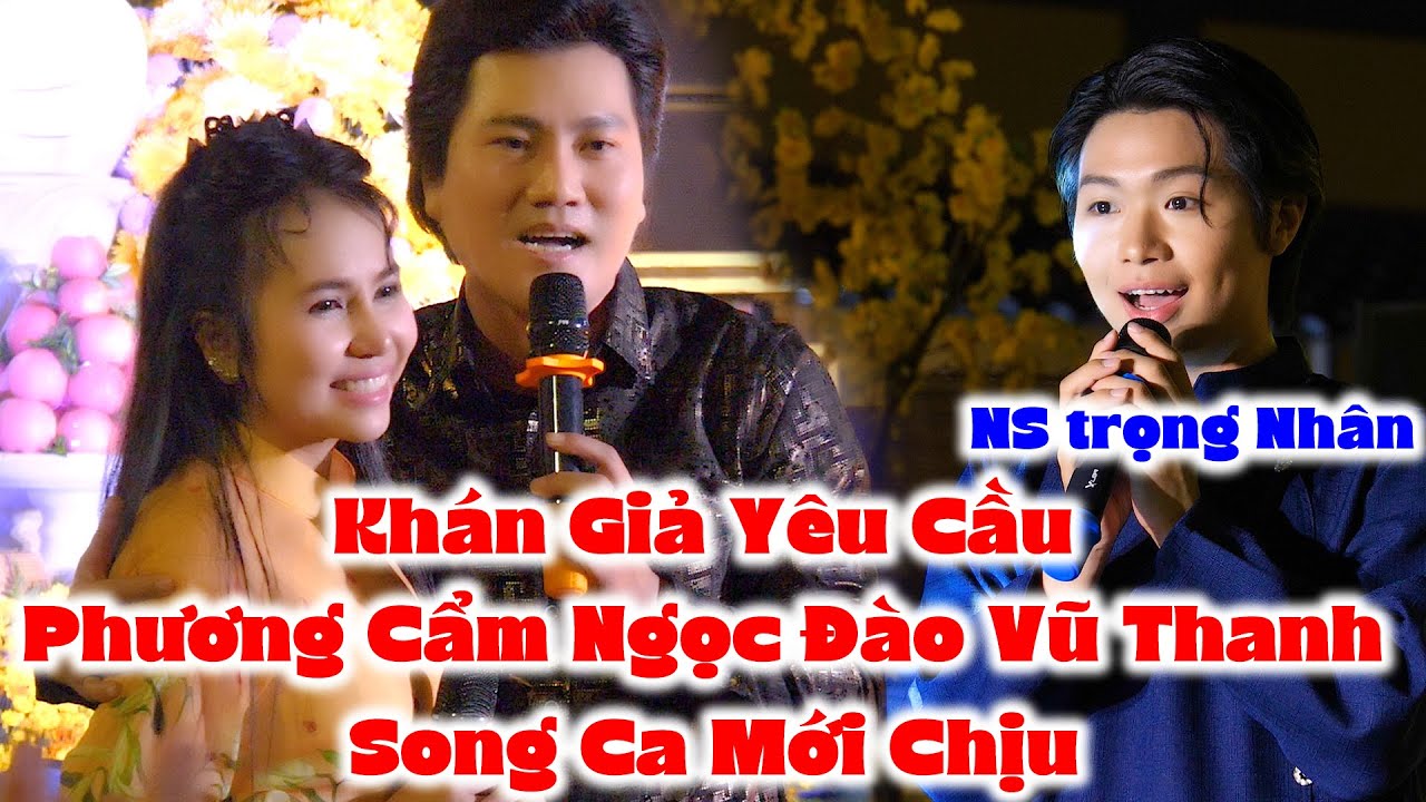 NS Phương Cẩm Ngọc NS Đào Vũ Thanh Trọng Nhân. Hát Tại Mẹ Nam Hải Tiền Giang Khán Giả Vỗ Tay Rần Rần