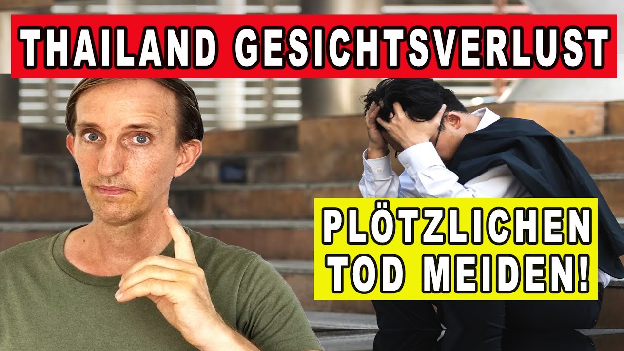 WIE MAN IN THAILAND GESICHTSVERLUST VERMEIDET [Leben in Thailand]
