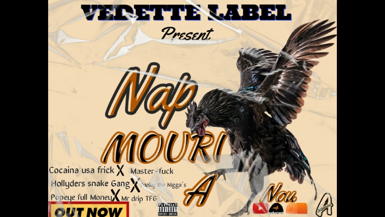 NAP MOURI AK KOK 🐓NOU NAN MEN NOU- (OFFICIAL MUSIC)  VEDETTE LABEL
