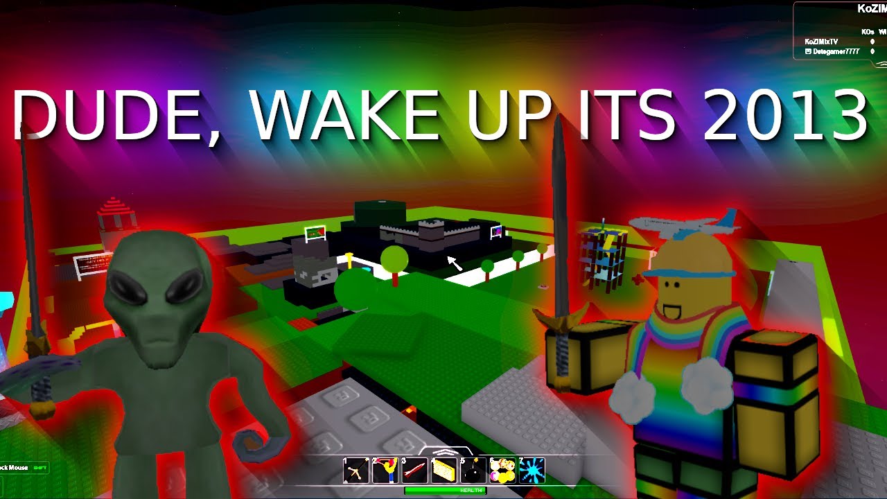 Dude wake up, It's 2013