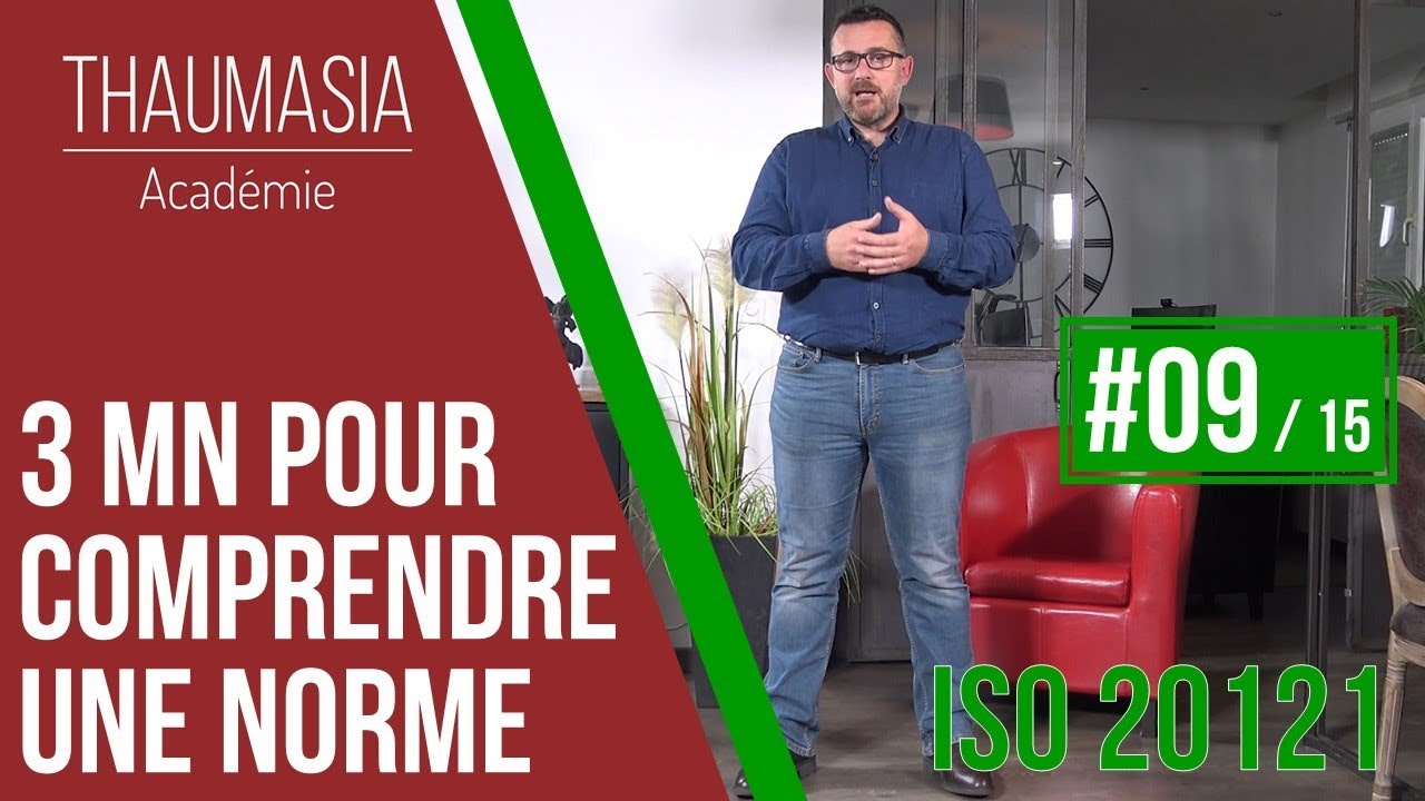 3 MN POUR COMPRENDRE UNE NORME - #09 - ISO 20121