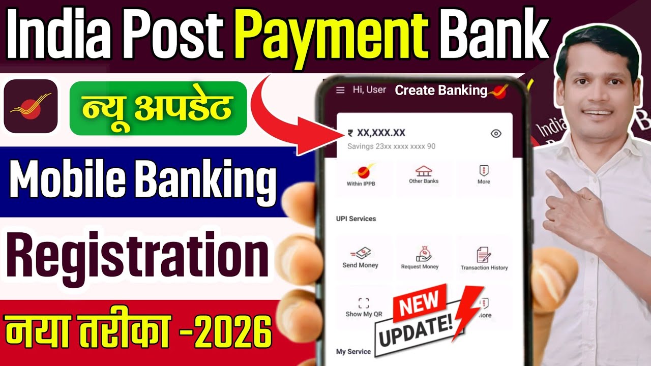 IPPB Mobile Banking Registration New Process 2026 | India Post Payment Bank App Full Guide