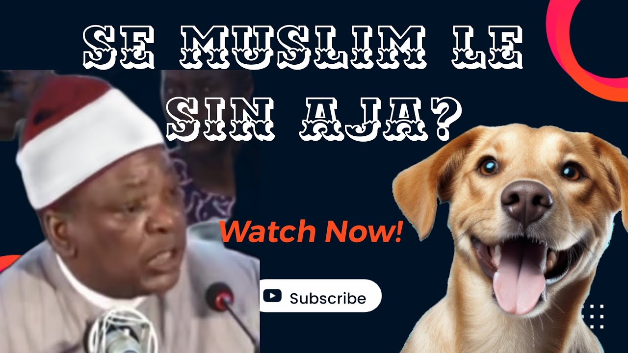 SE MUSULUMI LE SIN AJA - Can Muslim keep dog in his home - Sheikh Habeebullahi Adam Abdullahi