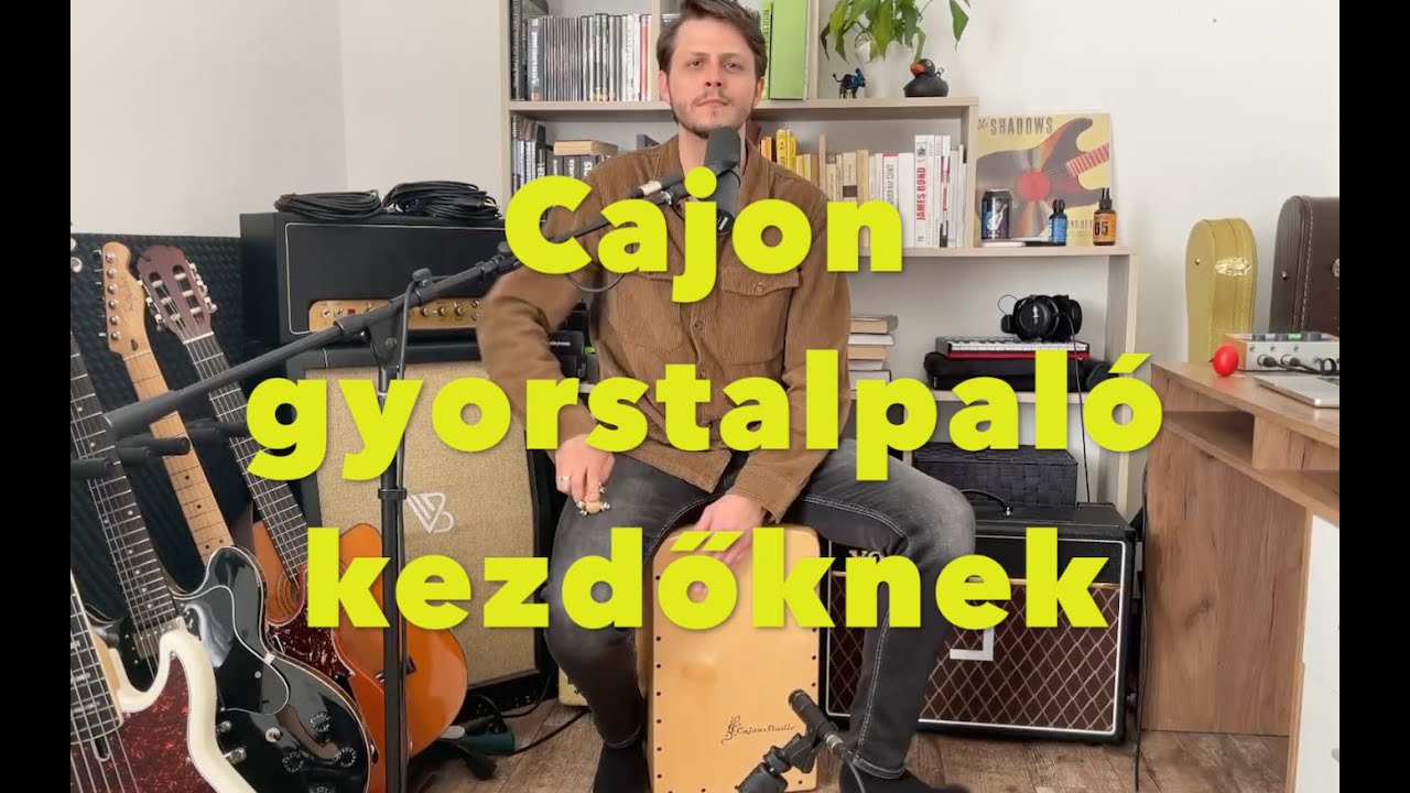 Cajon gyorstalpaló kezdőknek
