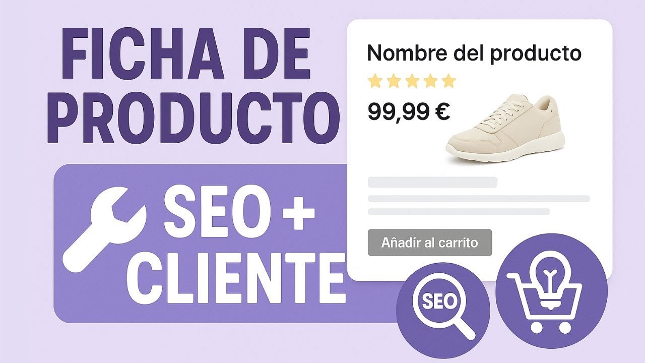 Optimizar FICHAS DE PRODUCTO: Cómo Crear la Ficha de Producto Perfecta (SEO)