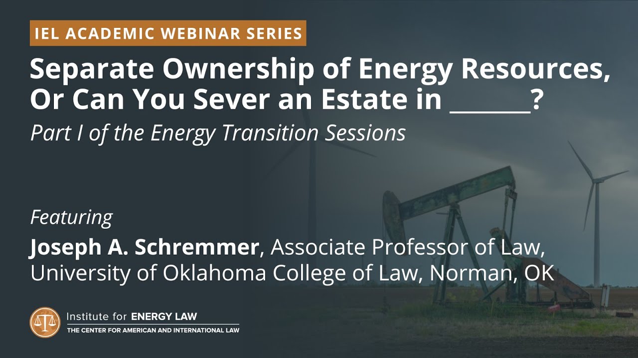 Separate Ownership of Energy Resources, Or Can You Sever an Estate in _______?