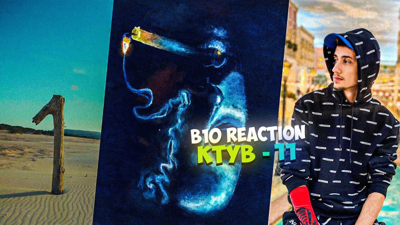 b10 REACTION - KTYB - 11 (prod by JOHN SIX)