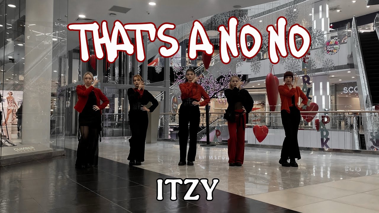 [ K-POP IN PUBLIC | ONE TAKE ] ITZY - THAT'S A NO NO. Dance cover by Nevermind