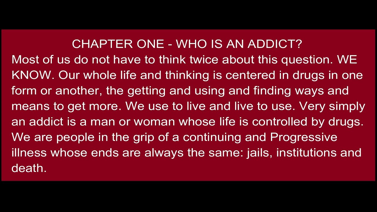 Narcotics Anonymous Original Basic Text - Grey Book  - Chapter 1 - Who is an Addict