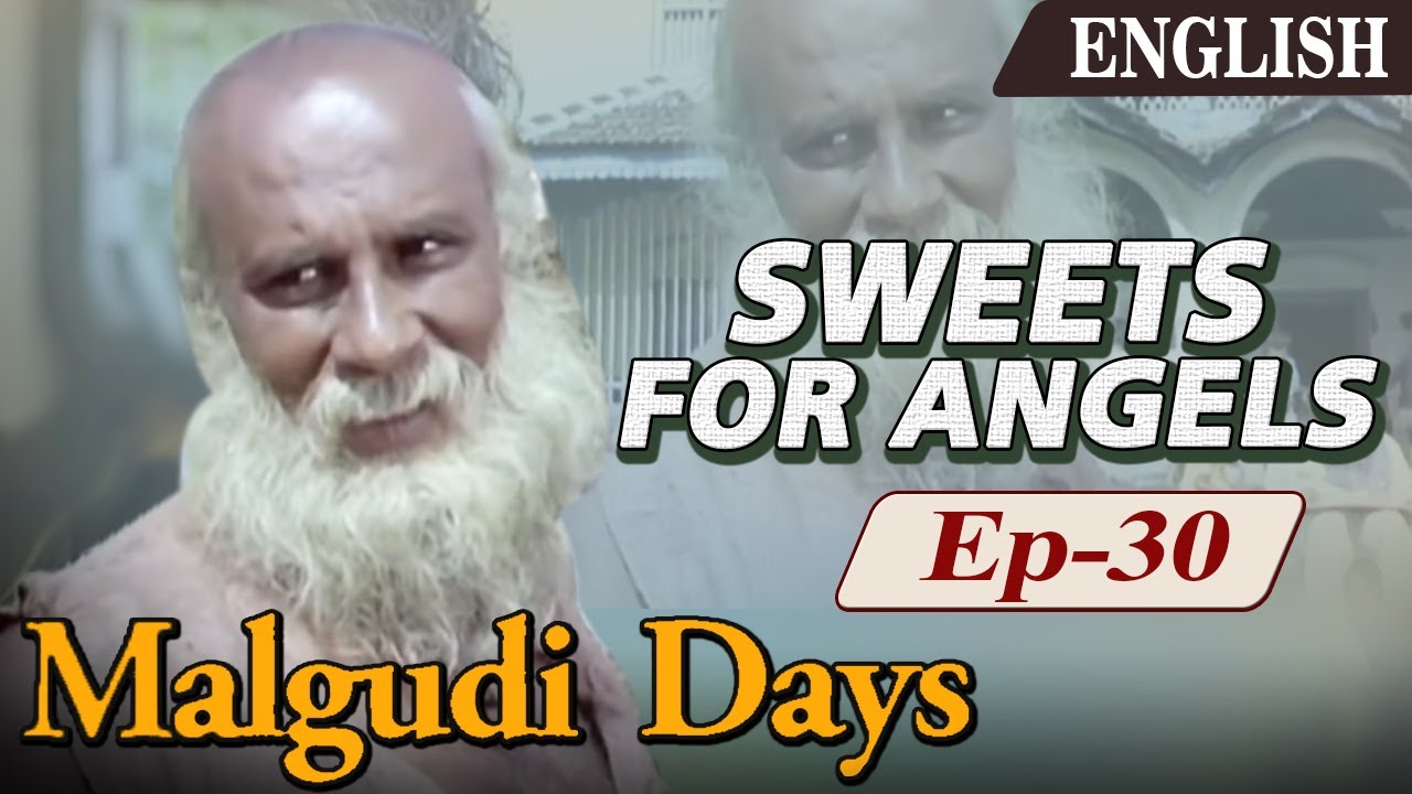 Malgudi Days (English) - Sweets For Angels - Episode 30