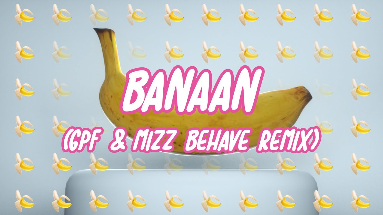 Jebroer - Gaan Met Die Banaan (GPF & Mizz Behave's Laser Piep Kick Edit of Riot Shift's Vegang Edit)