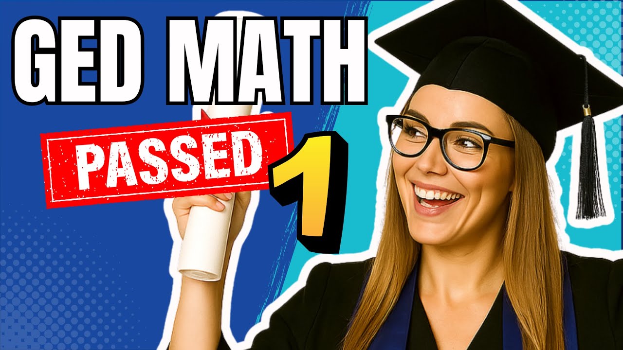 GED Math 2026 Guide: 10 Basic Skills to Pass Test (Part 1).