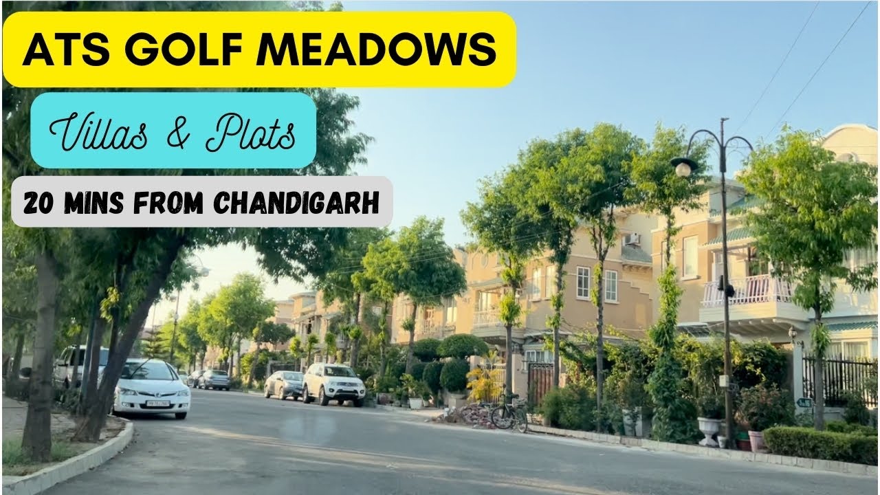 ATS Golf Meadows Derabassi - Villas & Plots | Close to Chandigarh & Zirakpur
