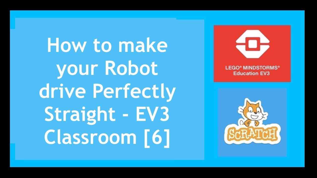 How to make your Robot drive Perfectly Straight - EV3 Classroom [6]