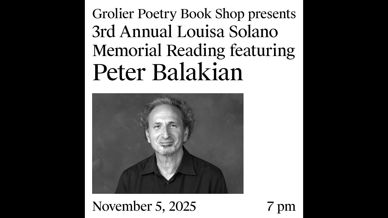Grolier Hybrid Reading — Peter Balakian (Zoom 2025)
