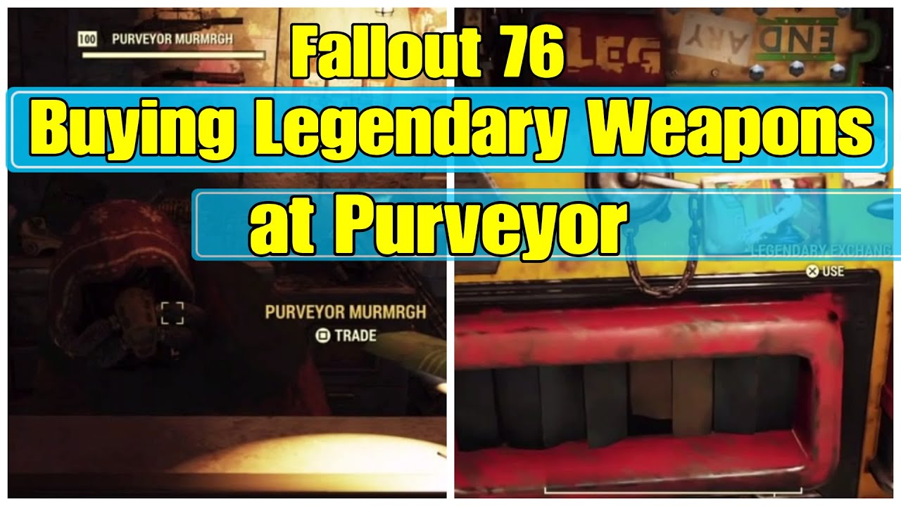Buying Legendary Weapons at Purveyor Fallout 76