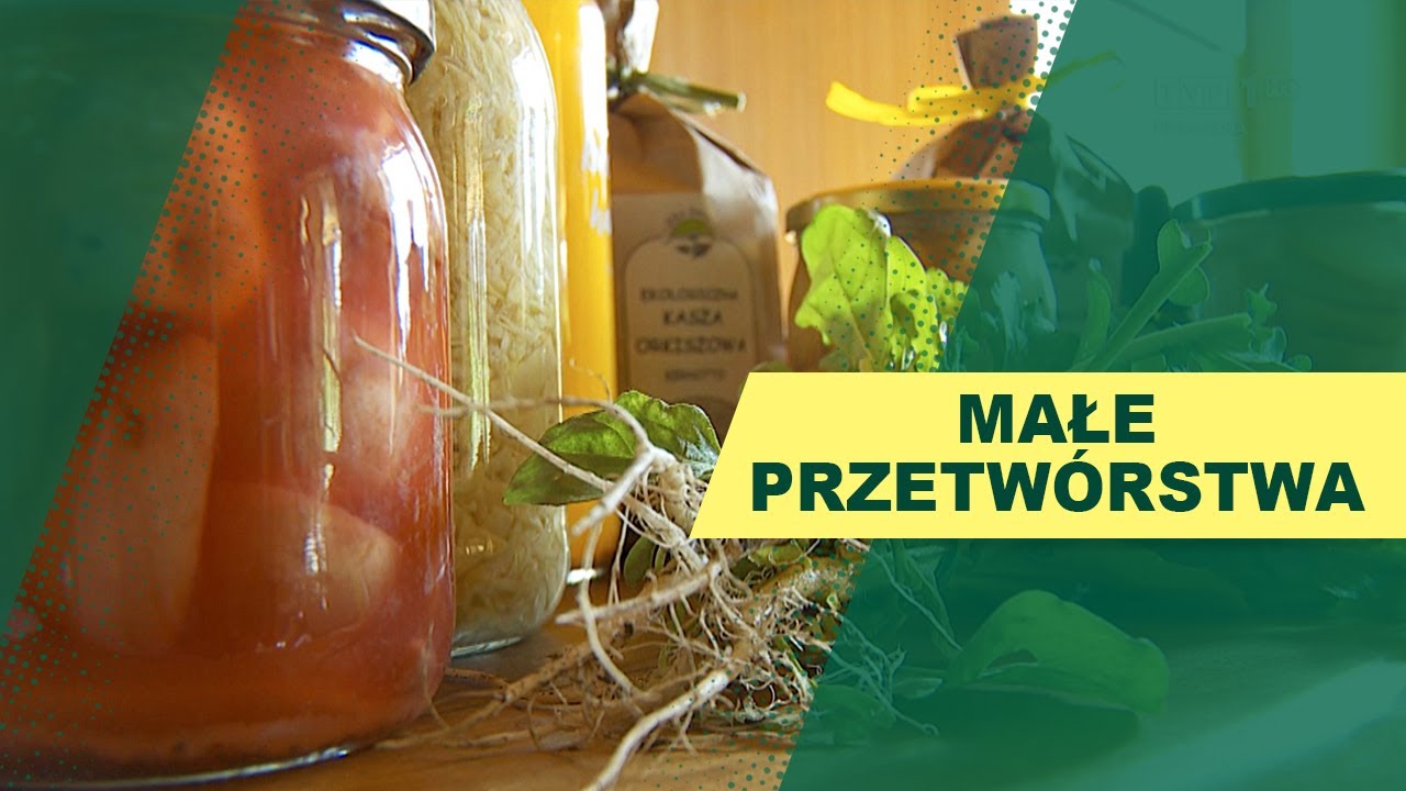Magazyn Rolniczy - Małe przetwórstwa