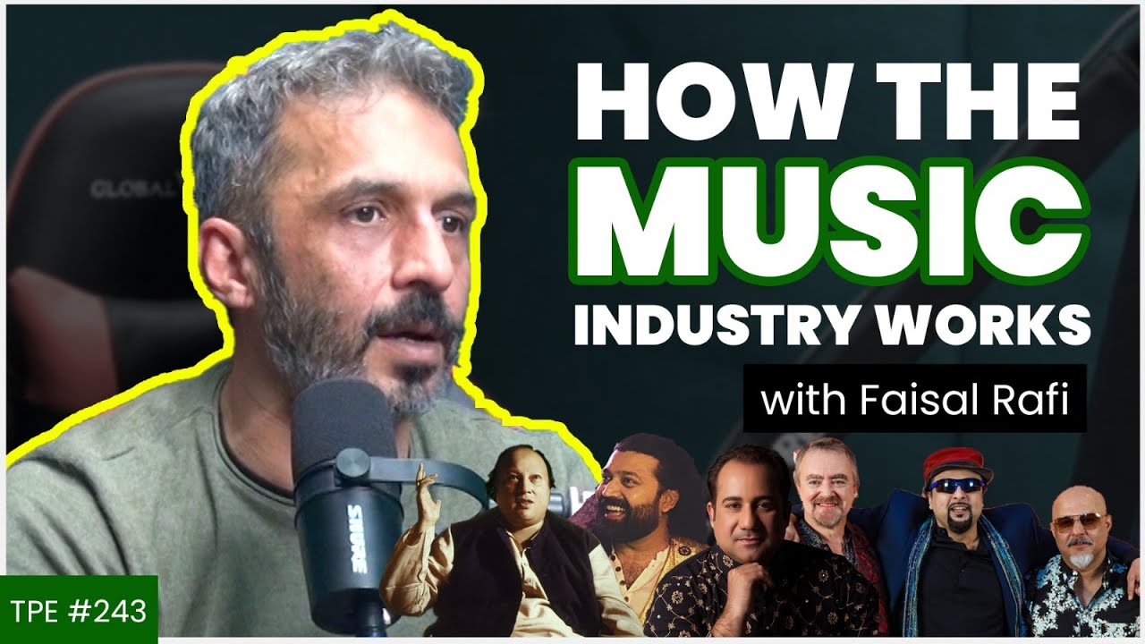 History of Pakistani Music; Rahat, Nusrat and Music Production - Faisal Rafi - #TPE 243
