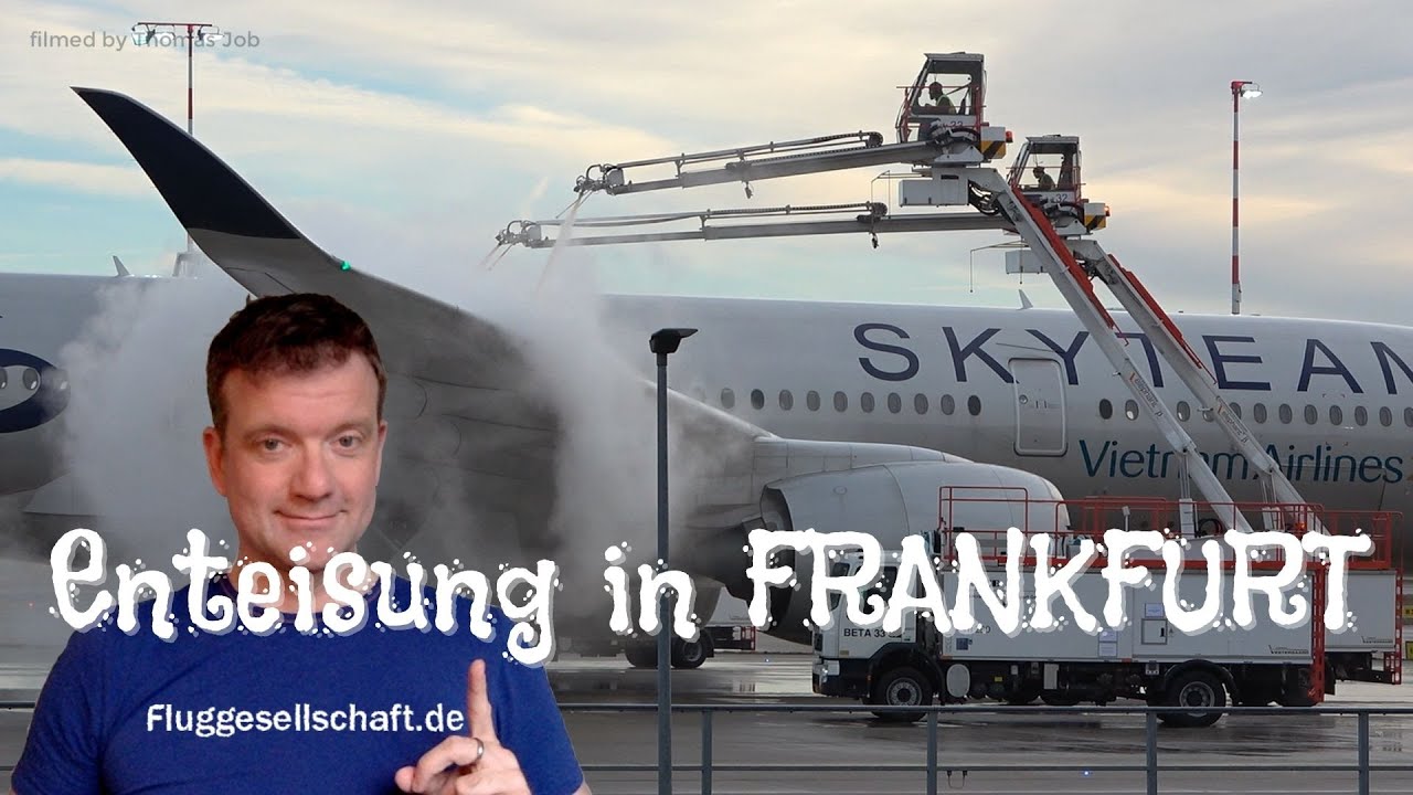 Flughafen Frankfurt Enteisung ganz nah gefilmt, Teil 1