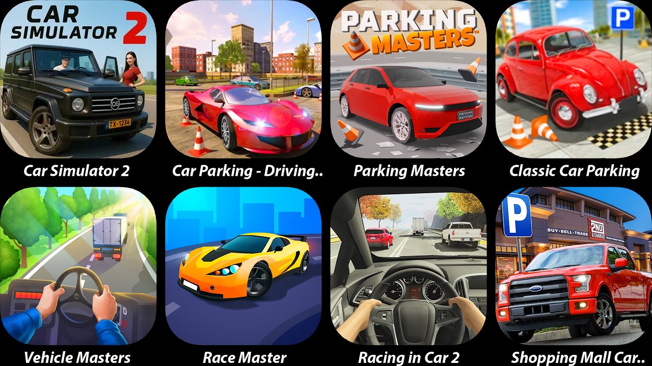 Car Simulator 2,Car Parking - Driving,Parking Masters,Classic Car Parking,Vehicle Masters,RaceMaster