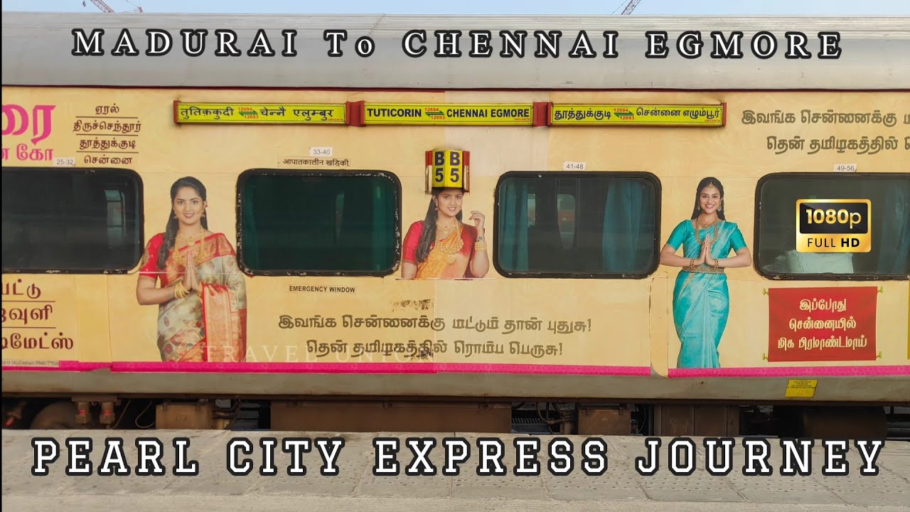 PEARL CITY EXPRESS JOURNEY | MADURAI To CHENNAI EGMORE | SLEEPER CLASS JOURNEY