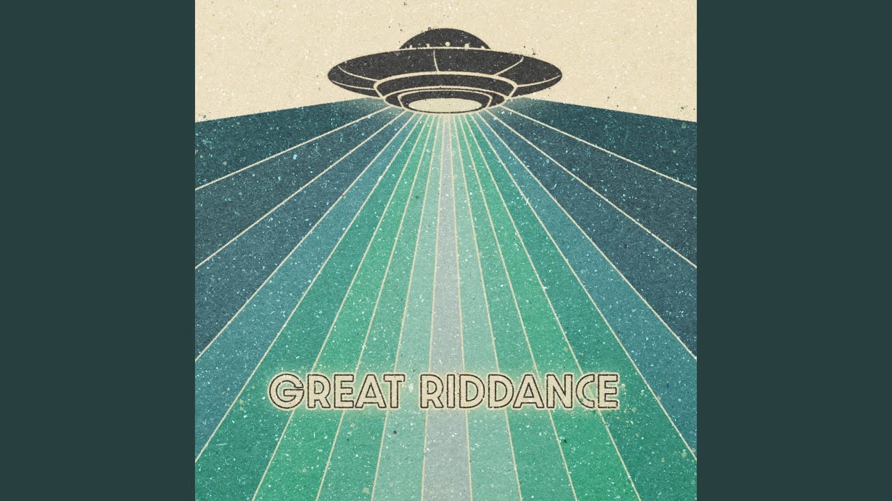 Great Riddance