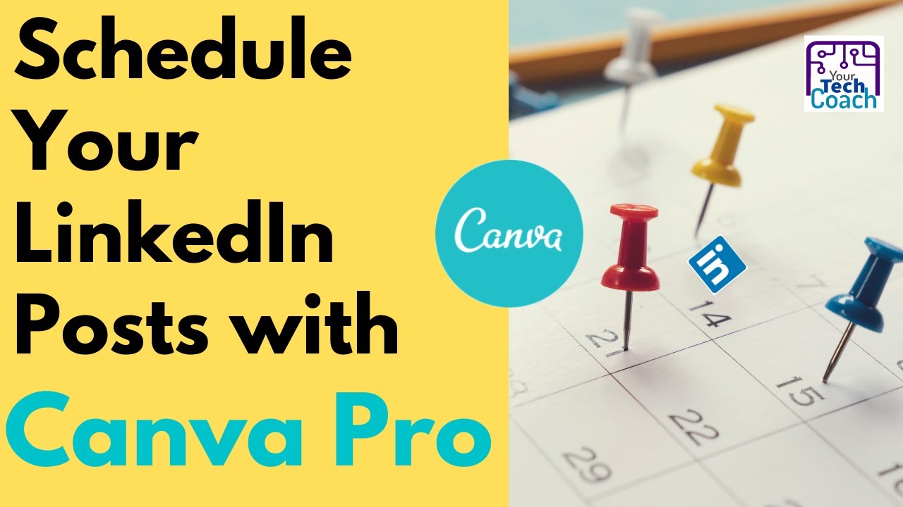 How to Easily Schedule Your LinkedIn Posts with Canva Pro