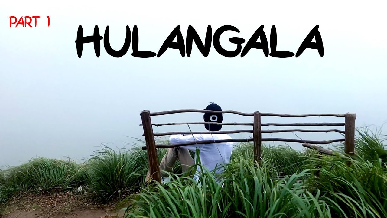 හුලංගල | Hike to Hulangala Mini world's end