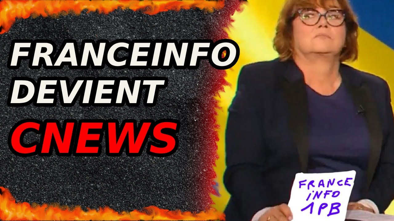 France Info se transforme en CNEWS - L'analyse de Arr&ecirc;t sur Images