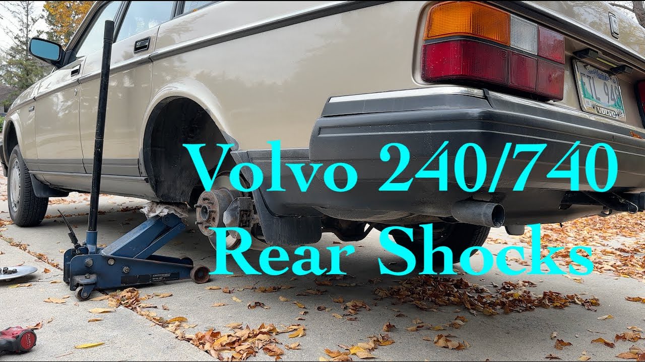 Replacing rear shocks on Volvo 240 & Volvo 740