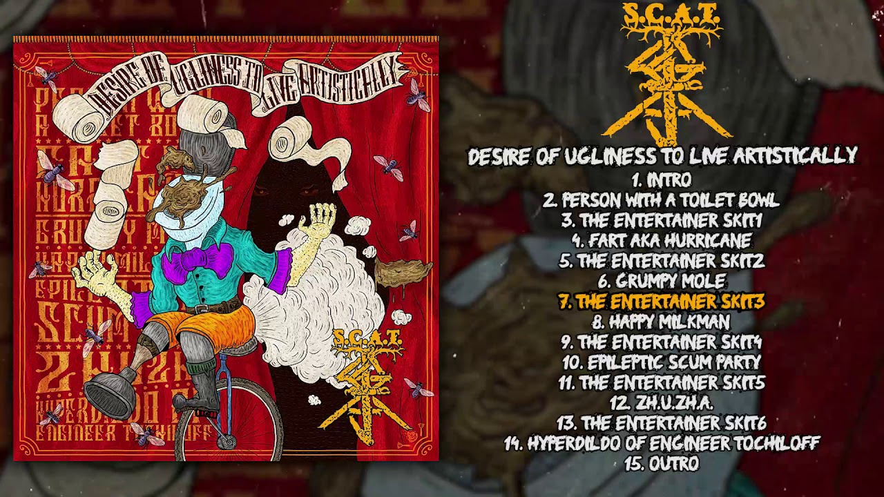 S.C.A.T. (SxCxAxTx) - Desire of Ugliness to Live Artistically FULL ALBUM (2019 - Groovy Goregrind)