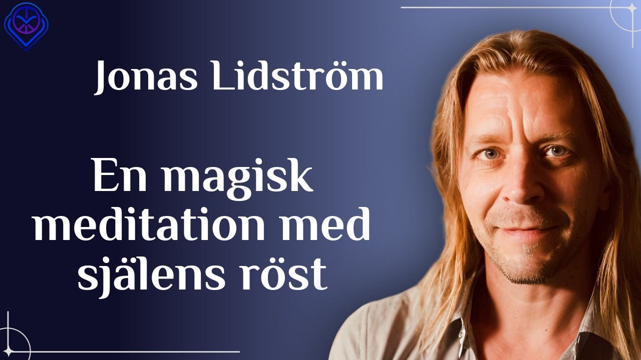 En magisk meditation med själens röst - Jonas Lidström