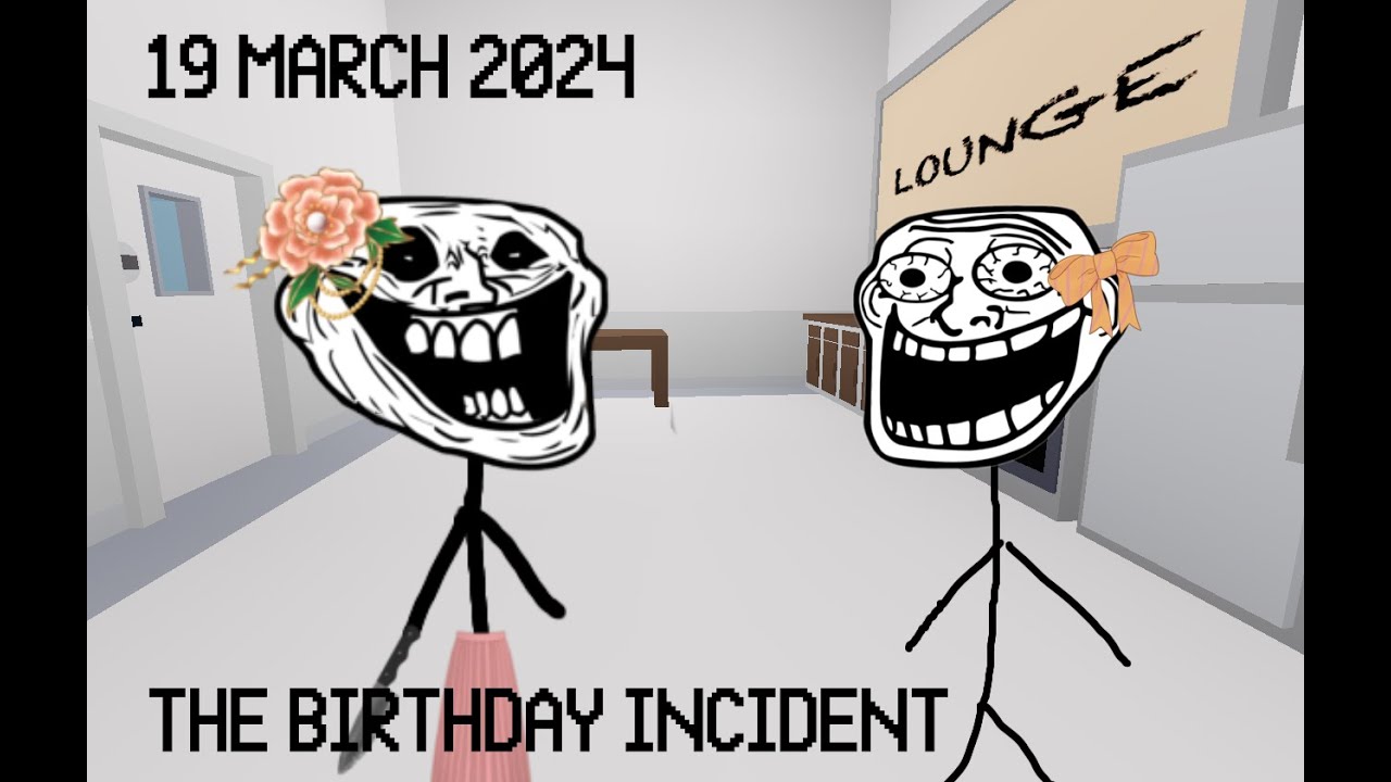 Trollge: The Birthday Incident