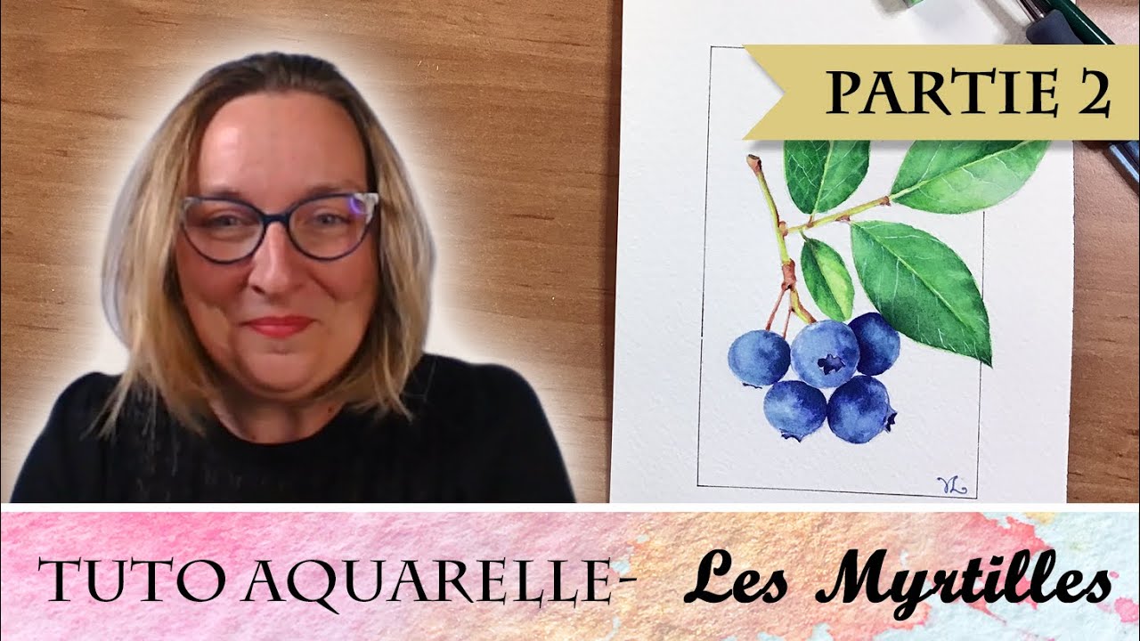 Tutoriel Aquarelle Débutant – Comment peindre une grappe de Myrtilles avec Virginie Lucas