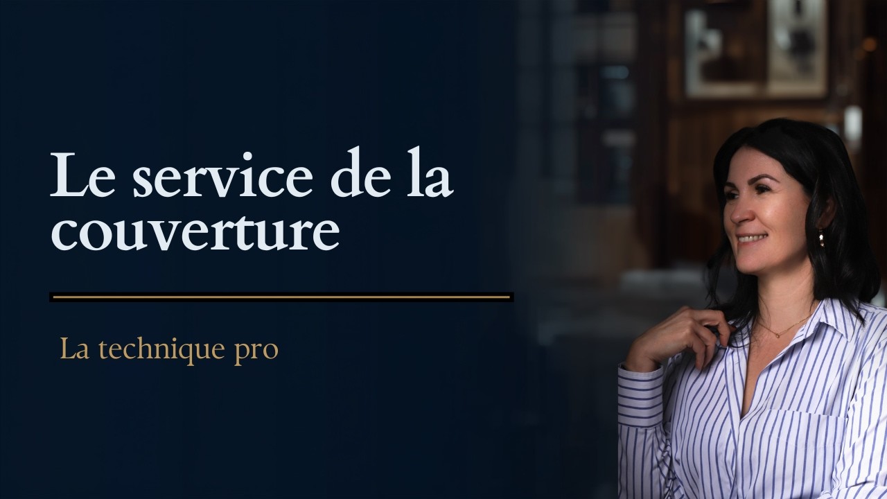 LE SERVICE DE LA COUVERTURE