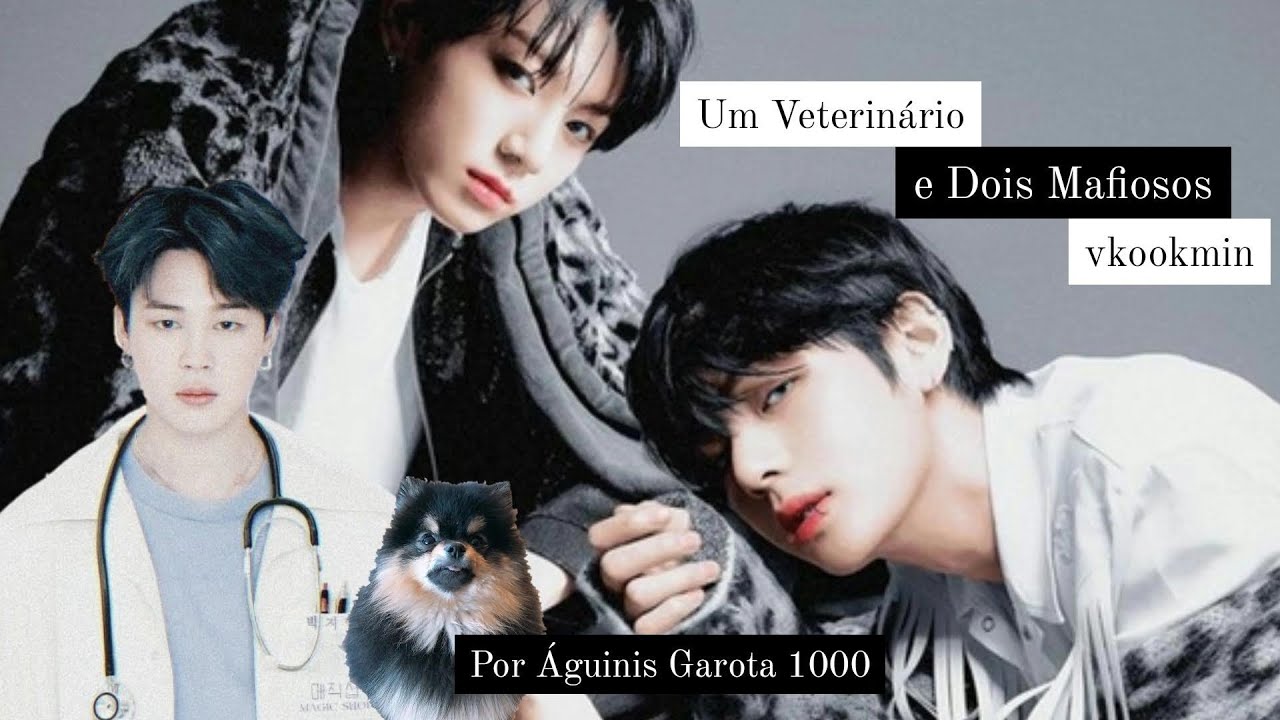 [ASMR BTS]Um Veterinário e Dois Mafiosos {vkookmin} eps. 08 final