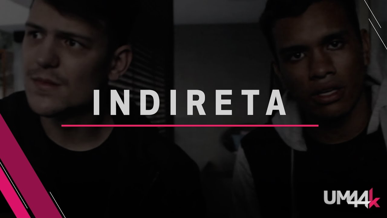 Indireta - Um44k