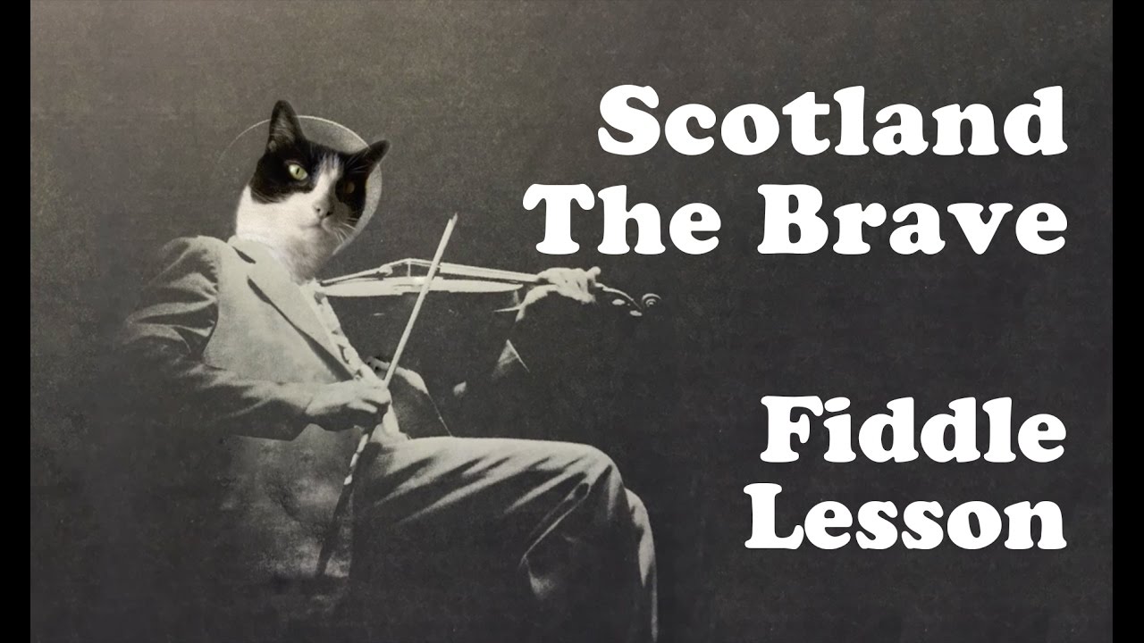 Scotland The Brave - Basic Fiddle Lesson