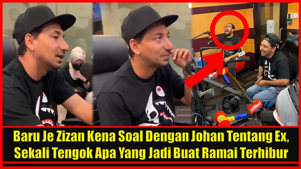 Baru Je Zizan Kena Soal Dengan Johan Tentang Ex, Sekali Tengok Apa Yang Jadi Buat Ramai Terhibur