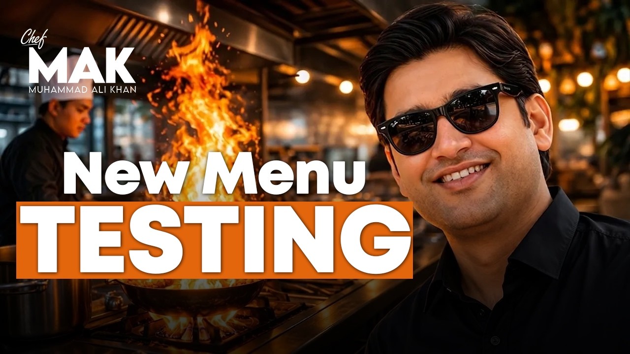 Chef Muhammad Ali Khan | Kebabiya | Restaurant | Menu Testing