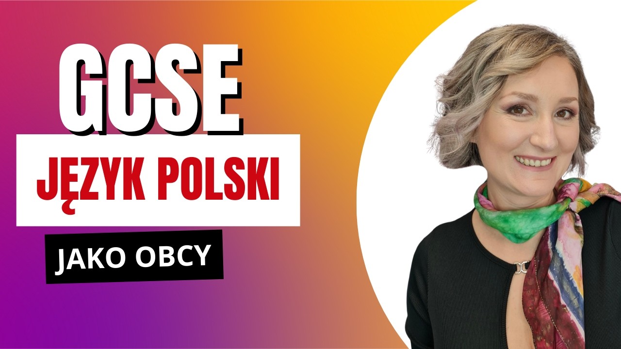 Jak rodzic może pomóc dziecku zdać GCSE z języka polskiego. Poradnik dla nauczycieli i rodziców