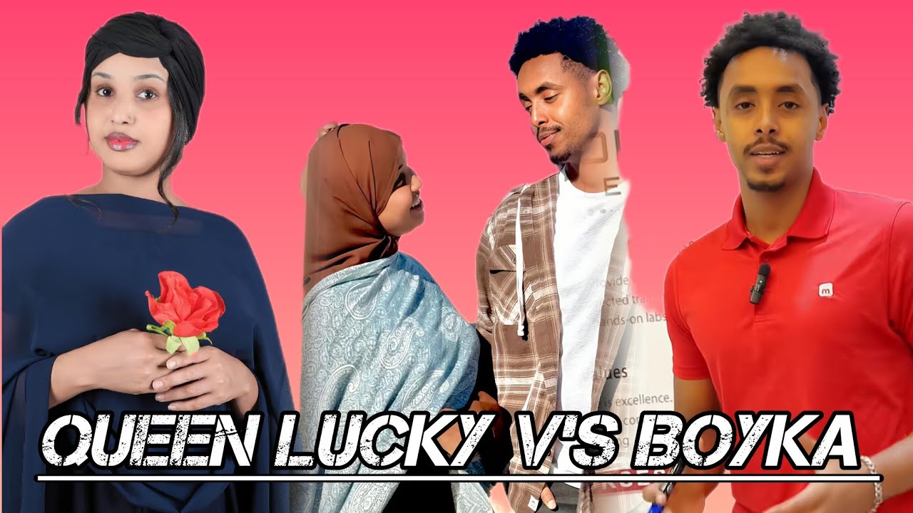 QUEEN LUCKY V'S BOYKA MAXAA KALE QABSDAY ADAKATAY OO FOGTAY